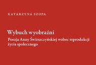 miniatura Wybuch wyobraźni. Spotkanie z Katarzyną Szopą